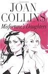Misfortune's Daughters by Joan Collins