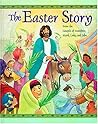 The Easter Story From The Gospels Of Matthew, Mark, Luke And John
