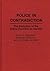Police in Contradiction: The Evolution of the Police Function in Society (Contributions in Criminology and Penology)