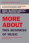 More About This Business of Music