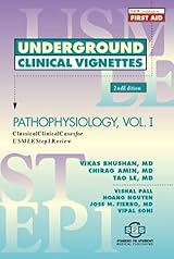 健康・医学 Underground clinical Vignettes Underground Clinical Vignettes: Pathophysiology, Volume 1