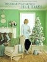 Decorating for the Holidays: Christmas with Martha Stewart Living