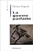 La Guerre Parfaite