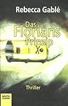 Das Florians-Prinzip Das Florians-Prinzip