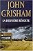 La Dernière récolte by John Grisham