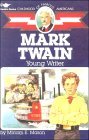 Mark Twain: Young Writer (Childhood of Famous Americans)