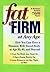 Fat to Firm at Any Age: How...