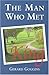 The Man Who Met the King