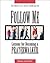 Follow Me  by Randy Sprinkle