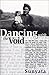Dancing with the Void by The Innerstandings of a Rar...