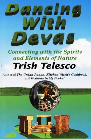 Dancing With Devas: Connecting With the Spirits and Elements of Nature (Paperback)