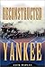 Reconstructed Yankee