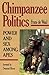 Chimpanzee Politics: Power and Sex among Apes
