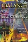 In the Balance: A Thematic Global History, Volume I In the Balance: A Thematic Global History, Volume I