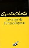 Le Crime de l'Orient-Express by Agatha Christie