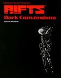Rifts Dark Conversions (Paperback)