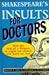 Shakespeare's Insults for Doctors by Wayne F. Hill