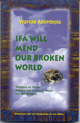 Ifa Will Mend Our Broken World (Paperback)