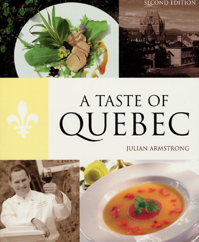 A Taste of Quebec (Paperback)