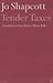 Tender Taxes  by Jo Shapcott