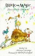 Muck and Magic: Stories from the Countryside