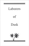Laborers of Dusk