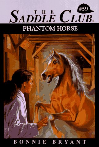 Phantom Horse (Saddle Club, #59)