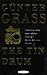 The Tin Drum by Günter Grass