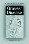 Graves' Disease by Elaine A. Moore