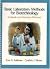 Basic Laboratory Methods for Biotechnology: Textbook and Laboratory Reference