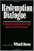 Redemption and Dialogue: Reading Redemptoris Missio and Dialogue and Proclamation
