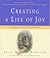 Creating a Life of Joy: A M...