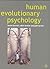 Human Evolutionary Psychology