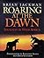 Roaring at The Dawn by Brian Jackman