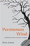 Persimmon Wind by Dave Lowry