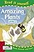 Amazing Plants: Level 2 (Read it Yourself)