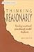 Thinking Reasonably: Reaching Emotional Peace Through Mental Toughness (A Life Skills Series Book)