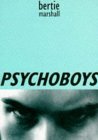 Psychoboys (Paperback)