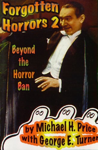 Forgotten Horrors 2: Beyond the Horror Ban (Paperback)