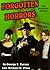 Forgotten Horrors: The Defi...
