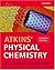 Atkins' Physical chemistry by Peter   Atkins