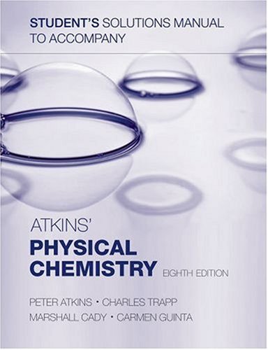 Student's Solutions Manual to Accompany Atkins' Physical Chemistry, Eighth Edition (Paperback)