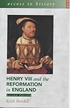 Henry VIII and the Reformation in England by Keith Randell