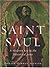 Saint Saul by Donald Harman Akenson