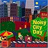 Noisy City Day