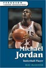 Michael Jordan: Basketball Player (Ferguson Career Biographies) Michael Jordan: Basketball Player (Ferguson Career Biographies)