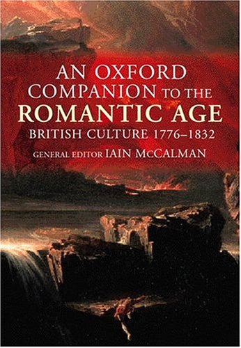 An Oxford Companion to The Romantic Age: British Culture 1776-1832 (Hardcover)