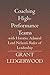 Coaching High-performance Teams: With Horatio, Admiral Lord Nelson's Rules of Leadership