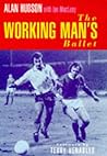The Working Man's Ballet The Working Man's Ballet