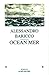 Ocean Mer (Collections Litterature) by Alessandro Baricco